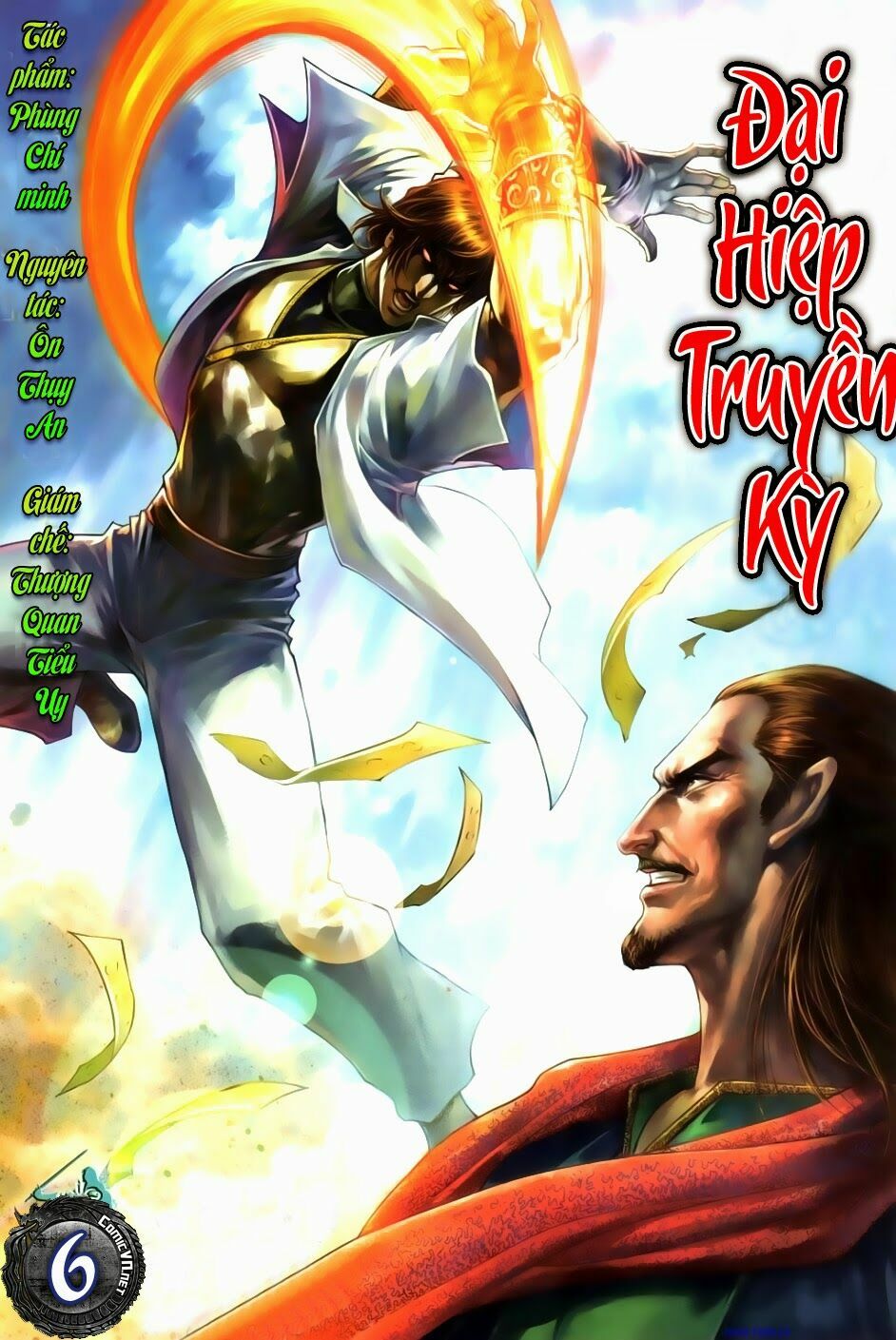 Đại Hiệp Truyền Kỳ (Thần Châu Hậu Truyện): Chapter 6: Xoay chuyển càn khôn