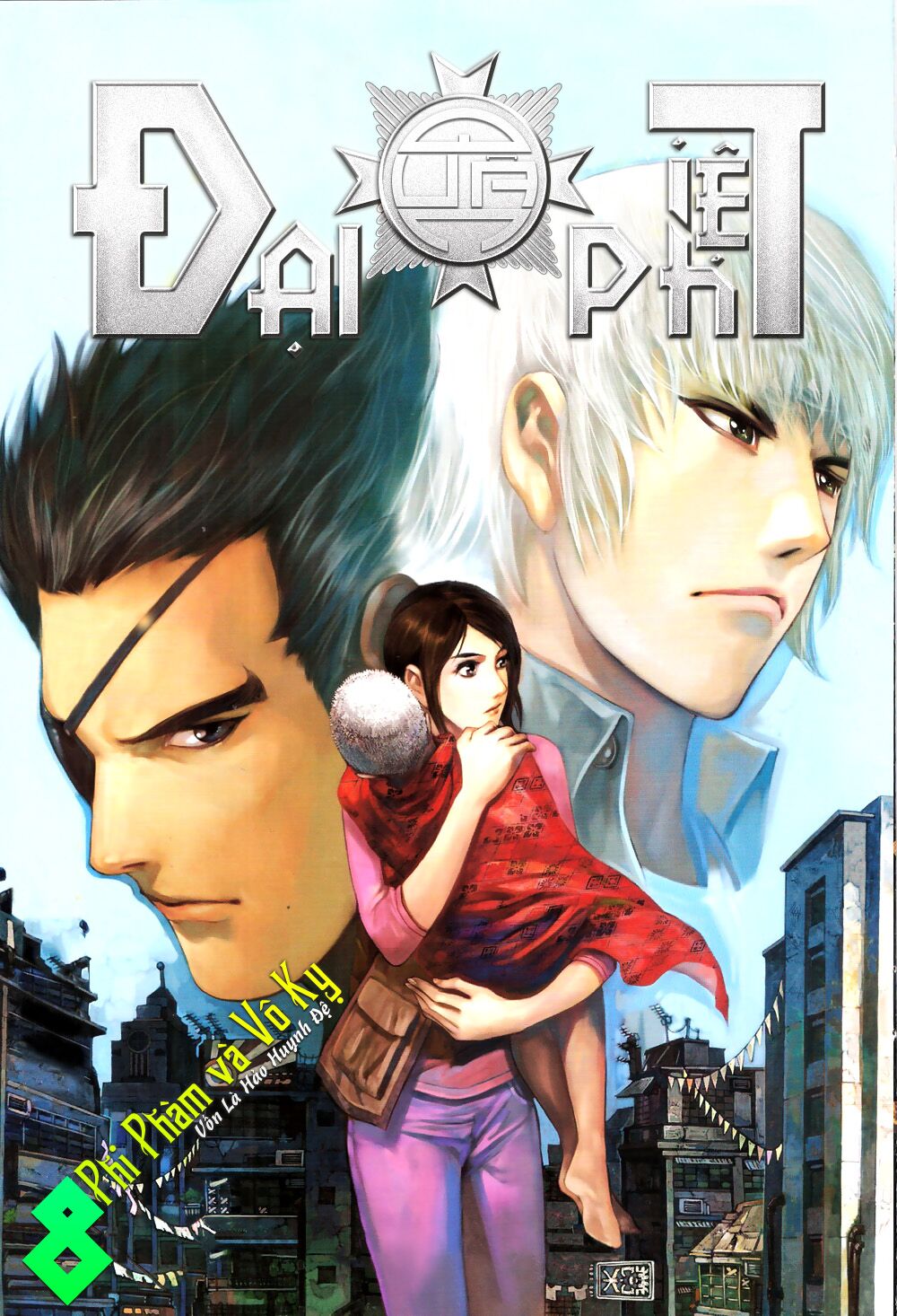 Đại Quân Phiệt: Chapter 8: Phi Phàm và Vô Kỵ