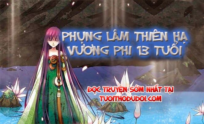 Phụng Lâm Thiên Hạ - Vương Phi 13 Tuổi: Chapter 15.2