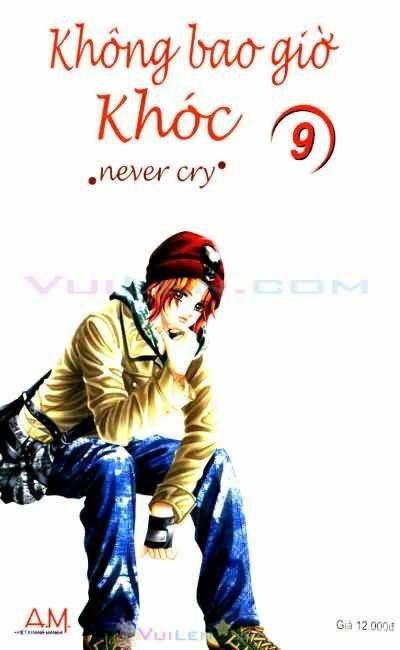 Không bao giờ khóc: Chapter 4
