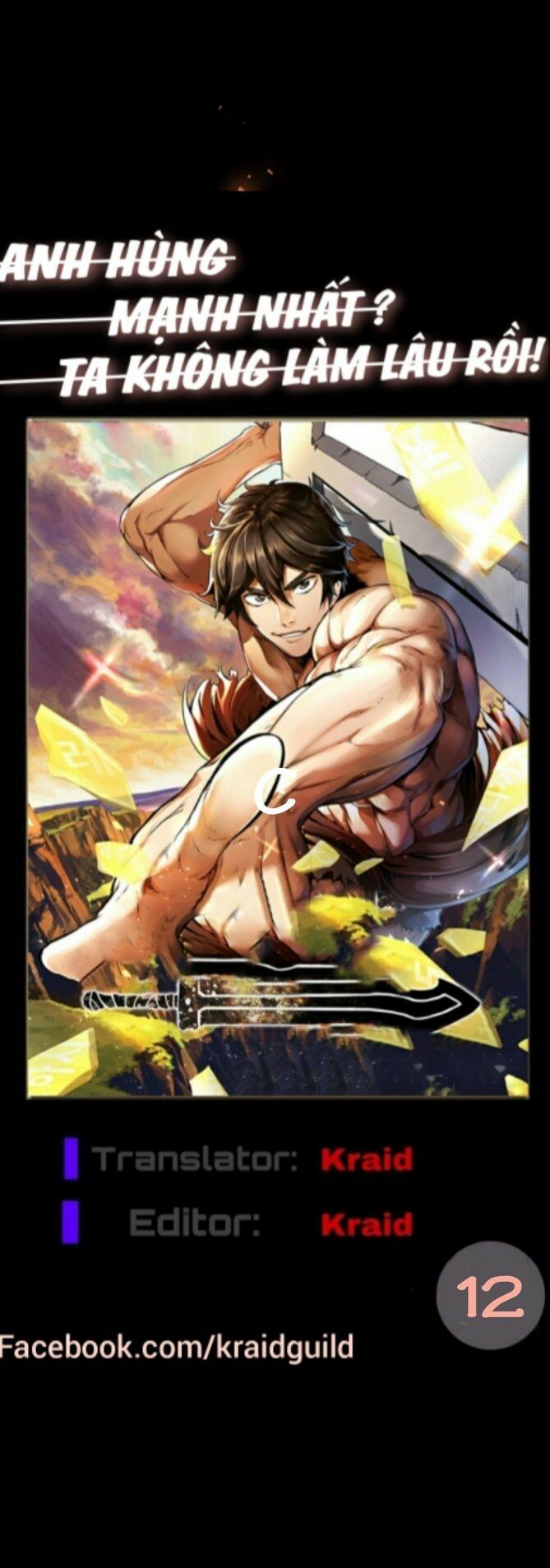 Anh Hùng Mạnh Nhất? Ta Không Làm Lâu Rồi!: Chapter 12