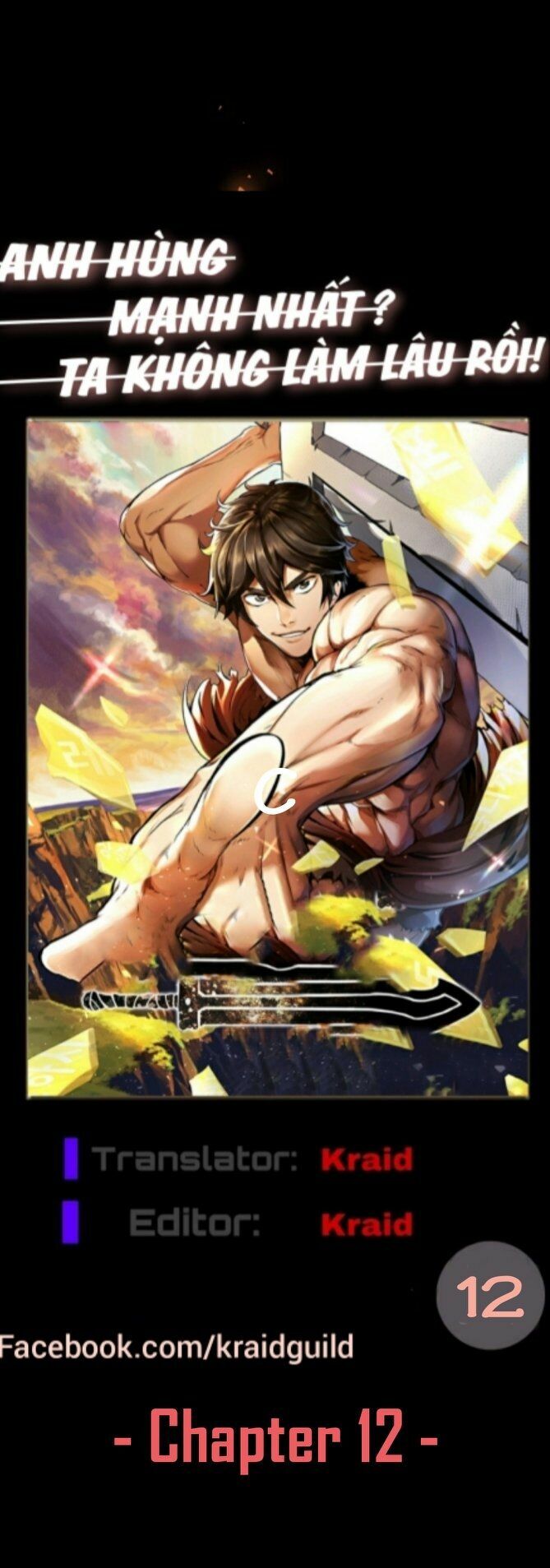 Anh Hùng Mạnh Nhất? Ta Không Làm Lâu Rồi!: Chapter 12