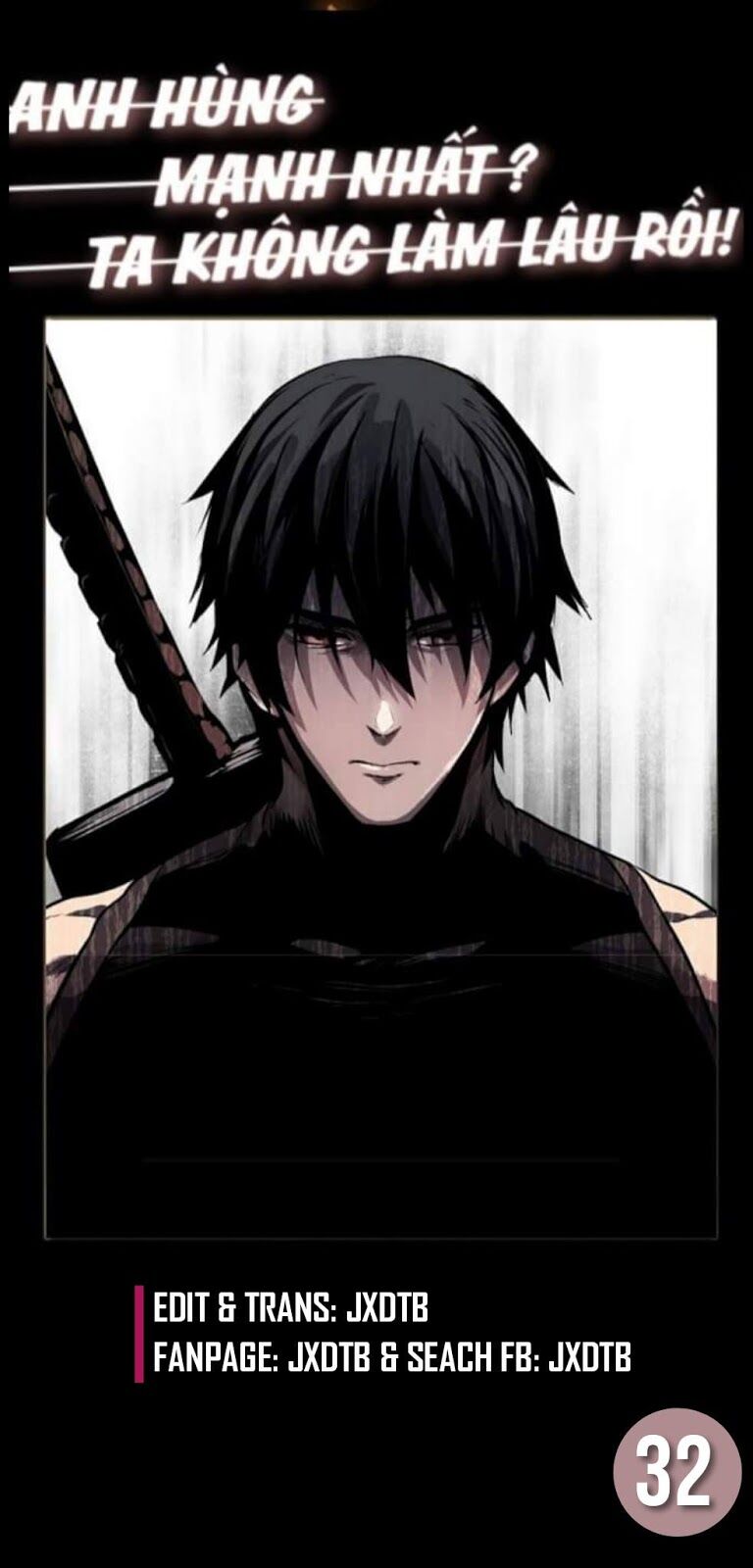 Anh Hùng Mạnh Nhất? Ta Không Làm Lâu Rồi!: Chapter 32