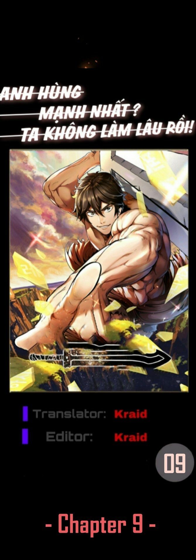 Anh Hùng Mạnh Nhất? Ta Không Làm Lâu Rồi!: Chapter 9