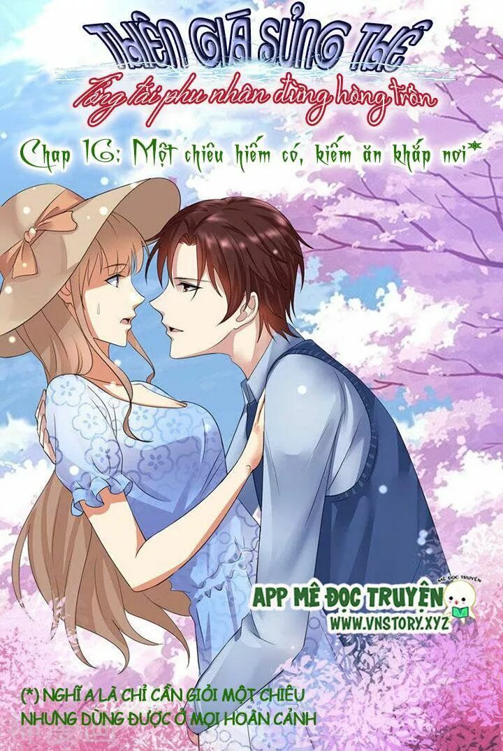Cưng Chiều Vợ Yêu: Chapter 16: Một chiêu hiếm có, kiếm ăn khắp nơi