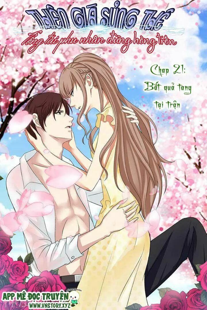 Cưng Chiều Vợ Yêu: Chapter 21: Bắt quả tang tại trận
