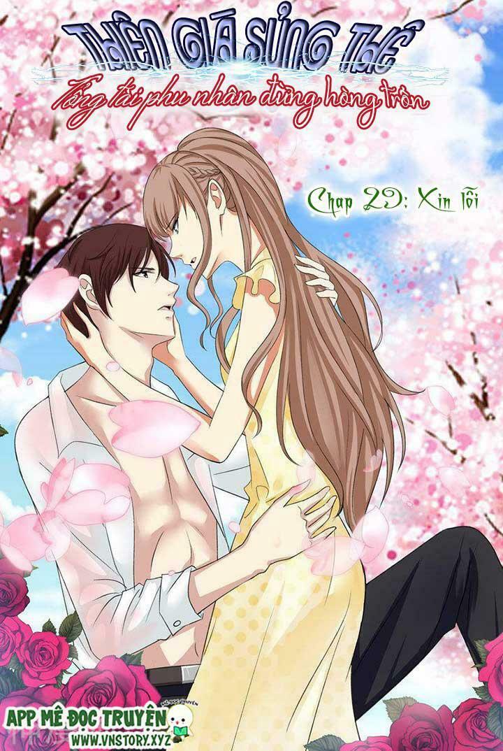 Cưng Chiều Vợ Yêu: Chapter 29: Xin lỗi