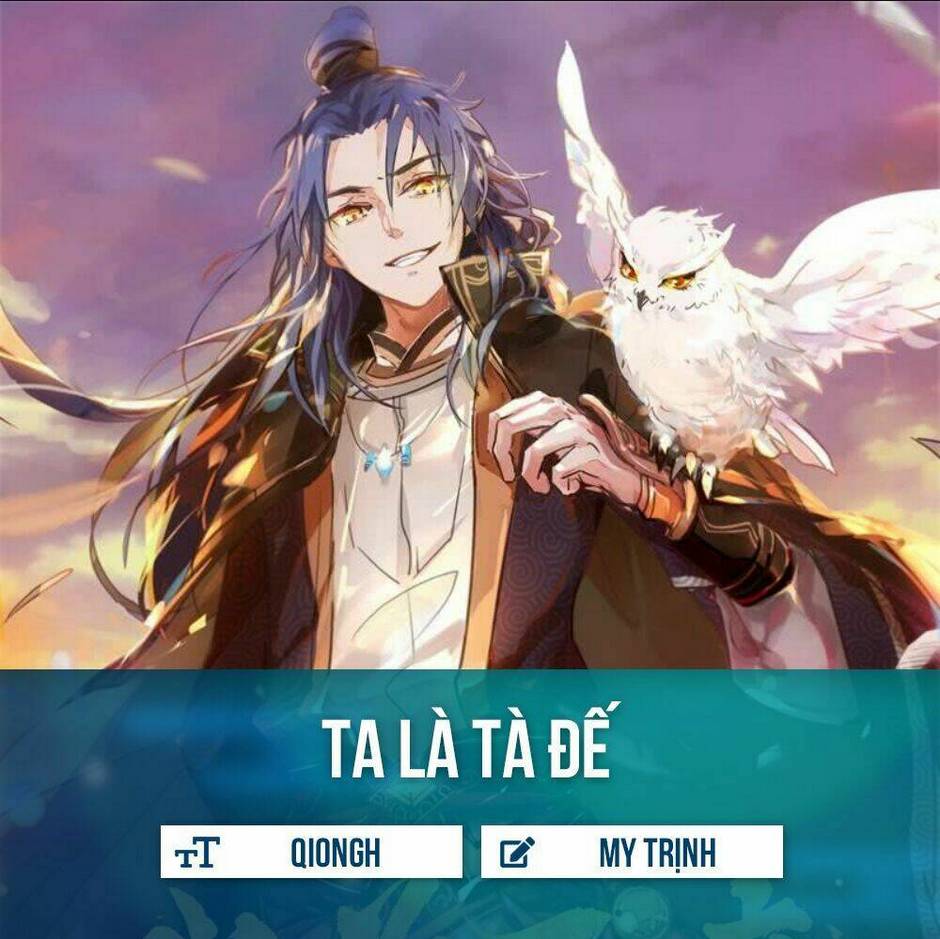 Ta Là Tà Đế: Chapter 2