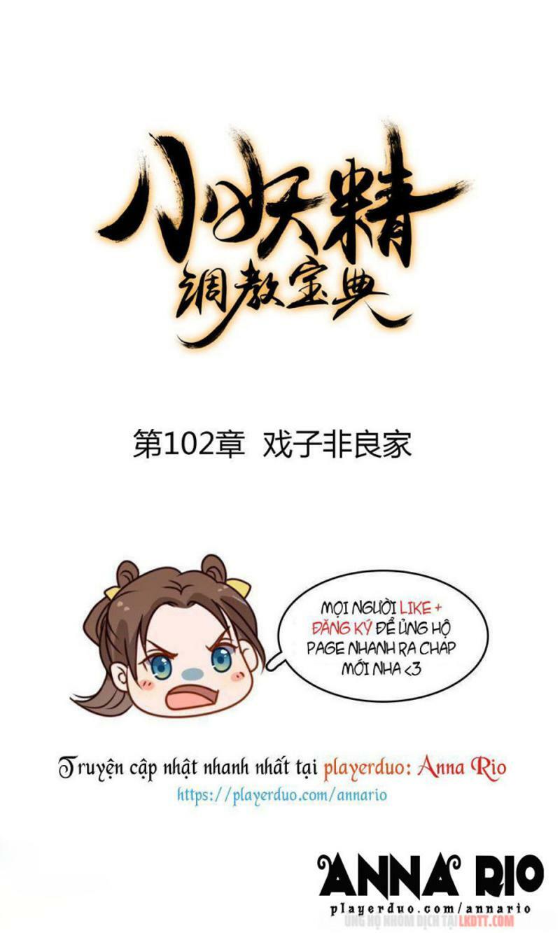 Tiểu Yêu Tinh Điều Giáo Bảo Điển: Chapter 102
