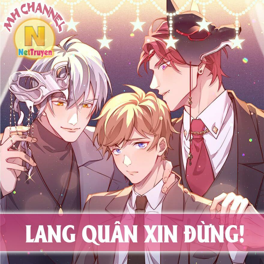 Lang Quân, Xin Đừng...!: Chapter 71
