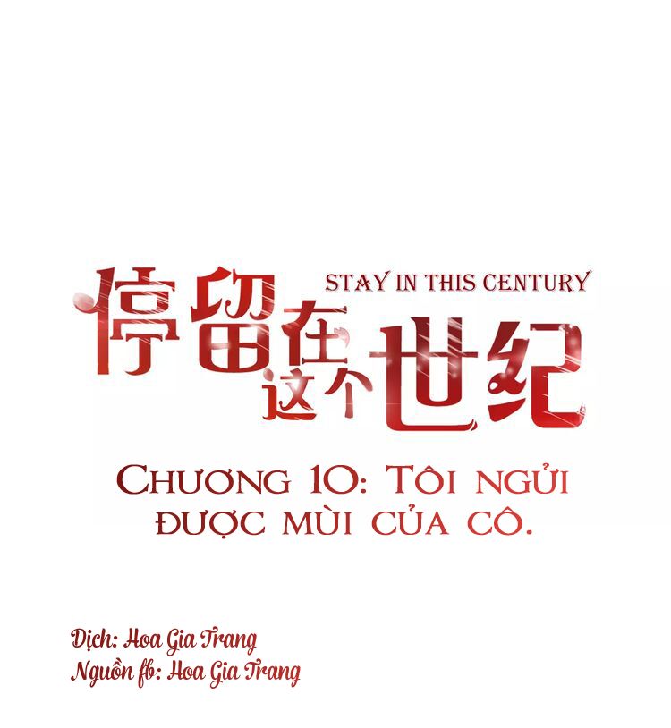 Ở lại thế kỷ này: Chapter 10