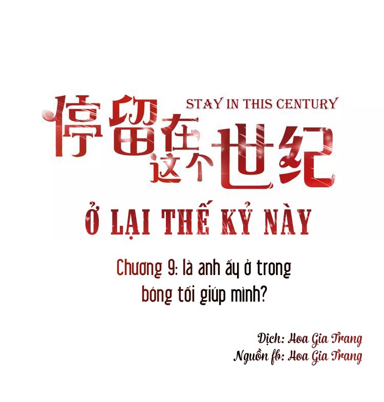 Ở lại thế kỷ này: Chapter 9