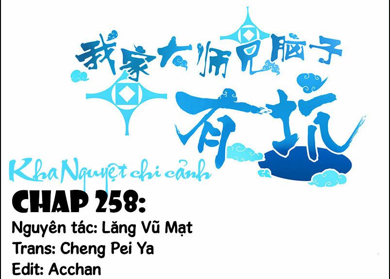 Đại Sư Huynh Nhà Tui Bị Não: Chapter 258