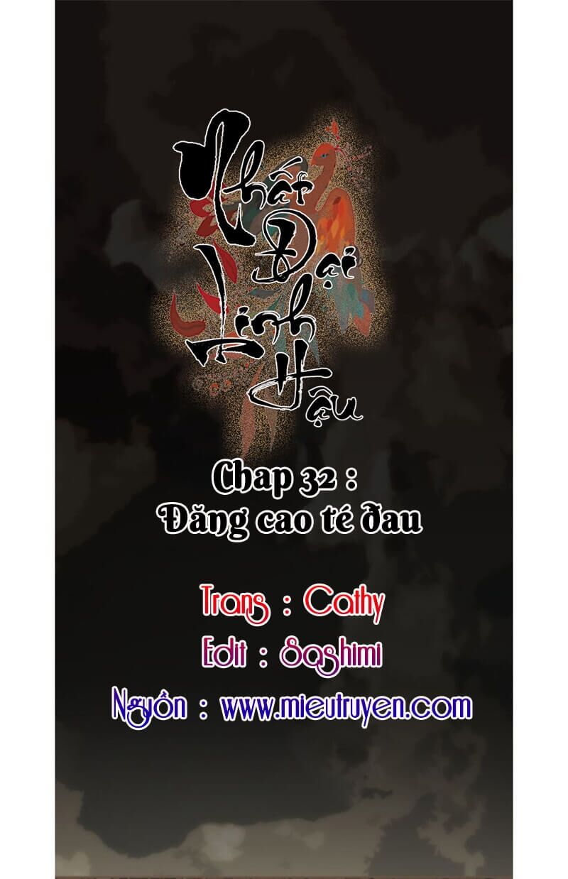 Nhất Đại Linh Hậu: Chapter 32