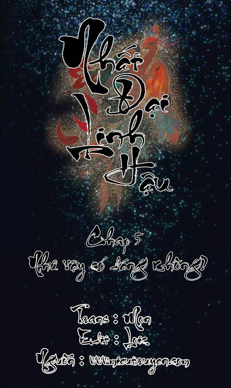 Nhất Đại Linh Hậu: Chapter 5