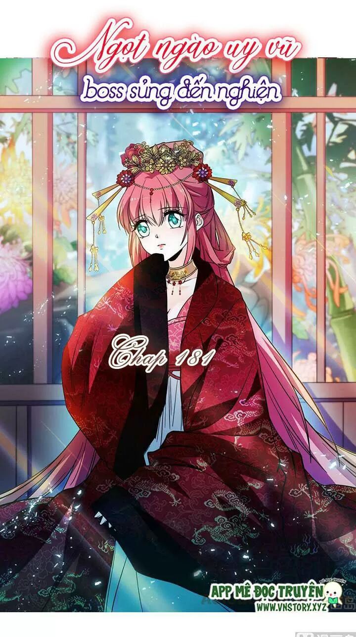 Ngọt ngào uy vũ: Boss sủng đến nghiện: Chapter 181
