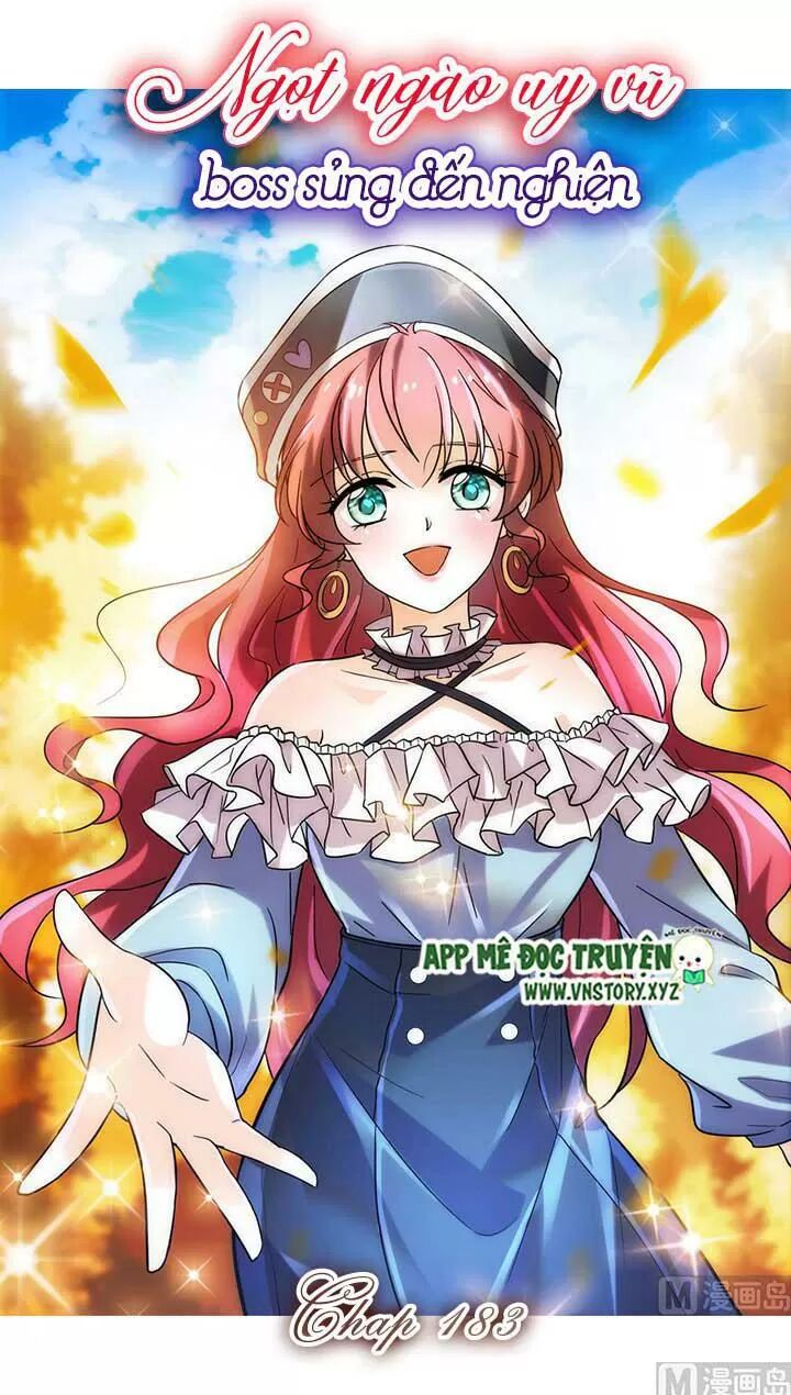 Ngọt ngào uy vũ: Boss sủng đến nghiện: Chapter 183