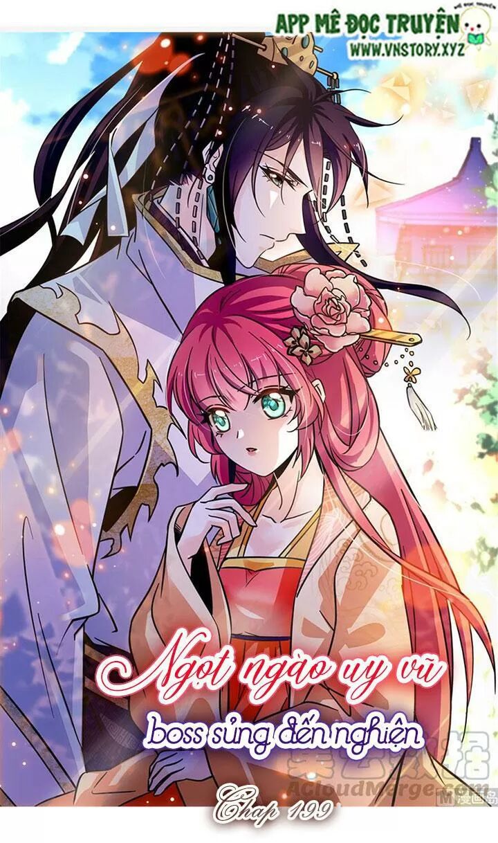 Ngọt ngào uy vũ: Boss sủng đến nghiện: Chapter 199