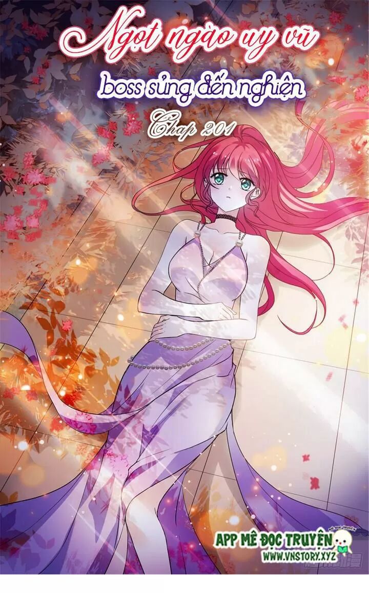 Ngọt ngào uy vũ: Boss sủng đến nghiện: Chapter 201