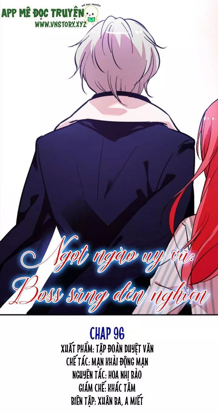 Ngọt ngào uy vũ: Boss sủng đến nghiện: Chapter 96