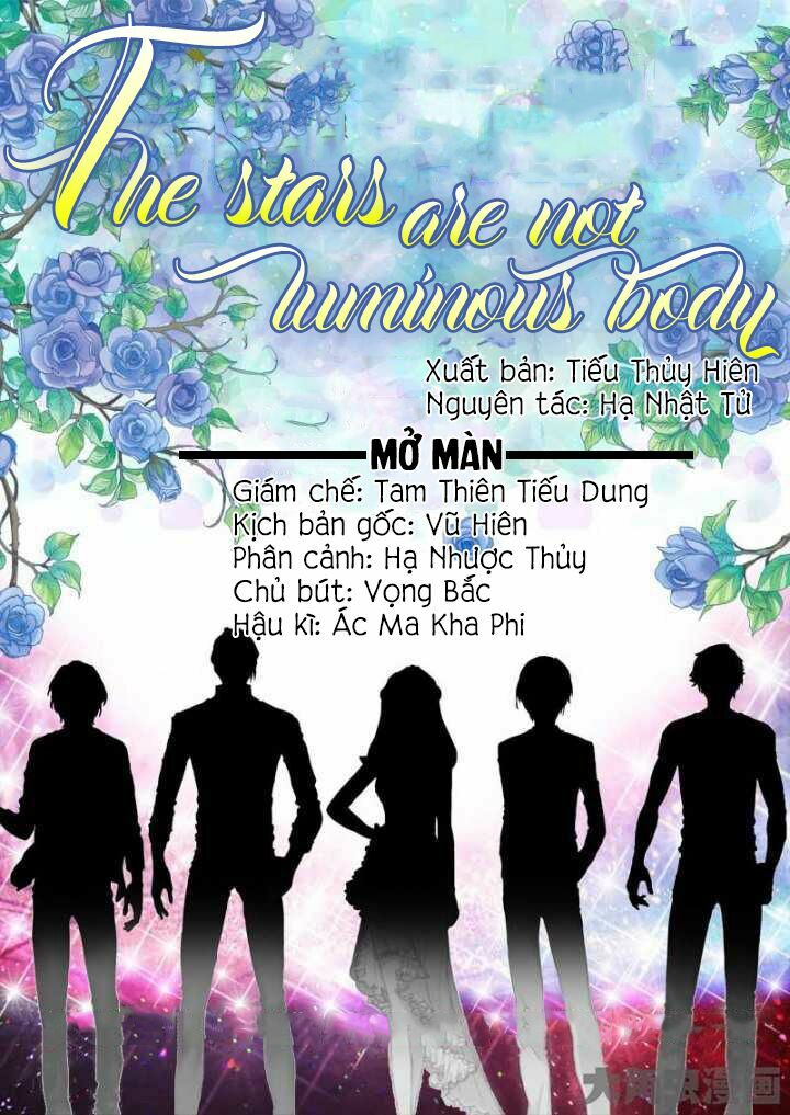 The stars are not luminous body: Chapter 1