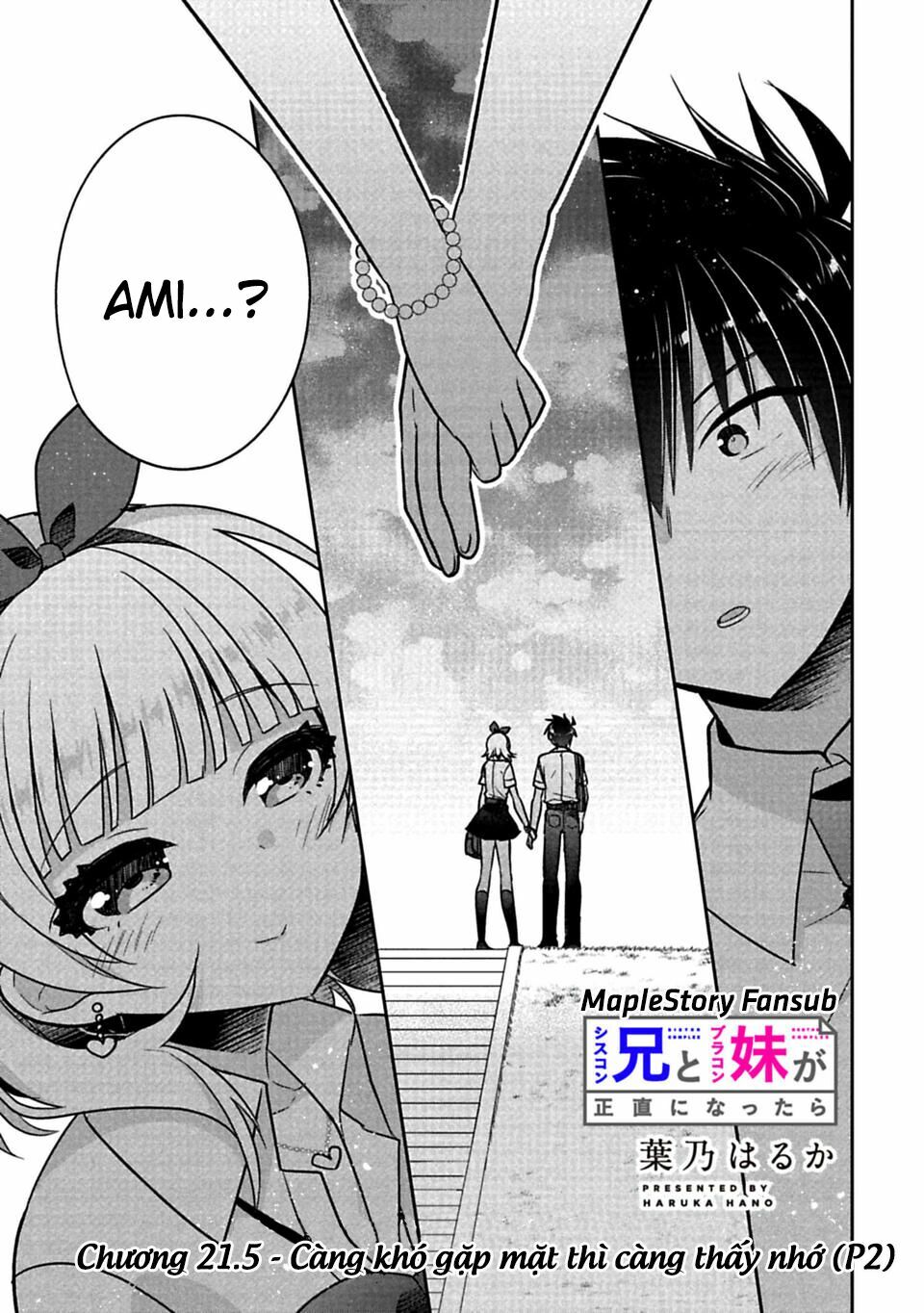 Siscon Ani To Brocon Imouto Ga Shoujiki Ni Nattara: Chapter 21.3: - Càng khó gặp mặt thì càng thấy nhớ (P2)