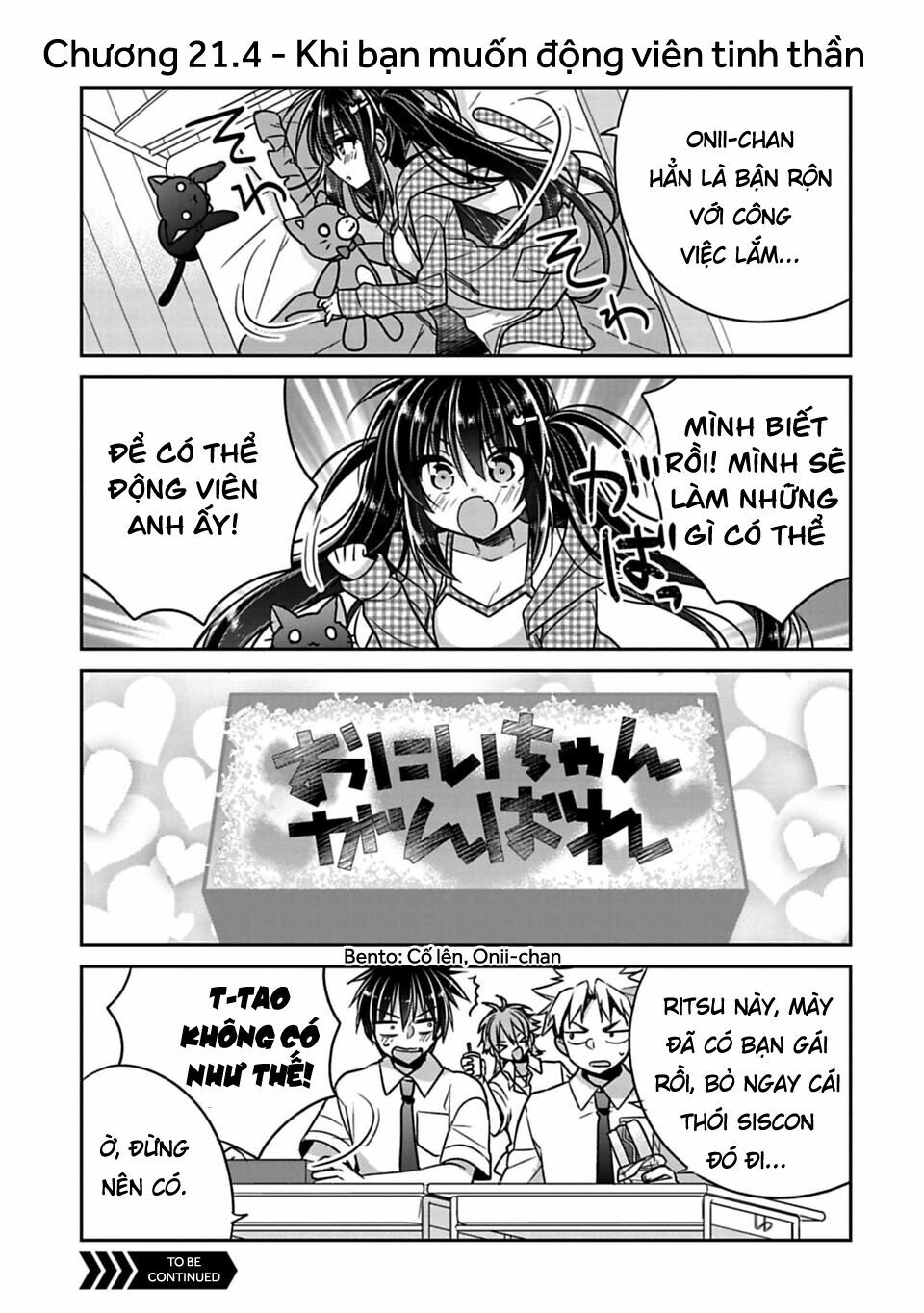 Siscon Ani To Brocon Imouto Ga Shoujiki Ni Nattara: Chapter 21.4: - Khi bạn muốn động viên tinh thần