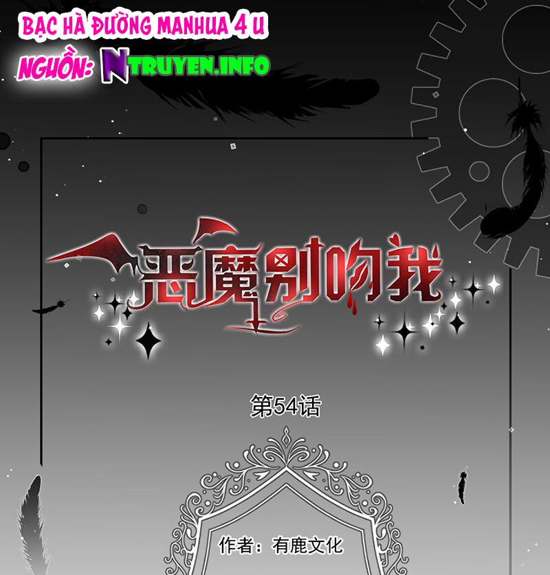 Ác ma đừng hôn tôi: Chapter 55