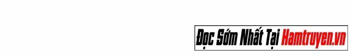 Ma Cà Rồng Quý Tộc: Chapter 395