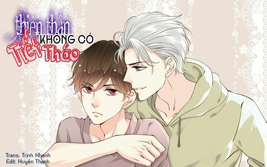 Thiên Thần Không Có Tiết Tháo: Chapter 1