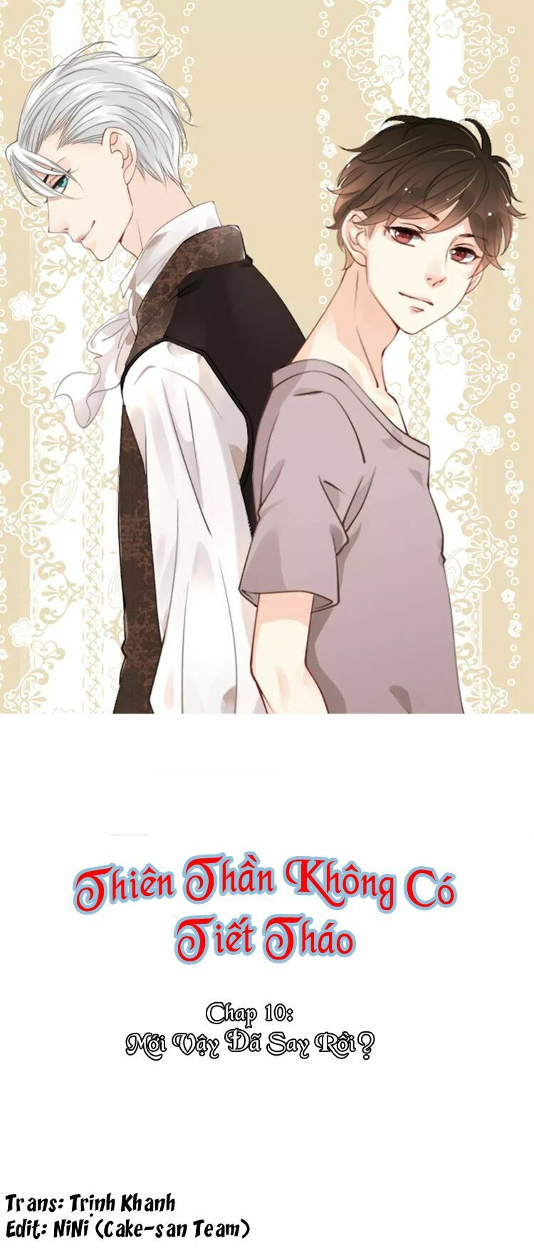 Thiên Thần Không Có Tiết Tháo: Chapter 10