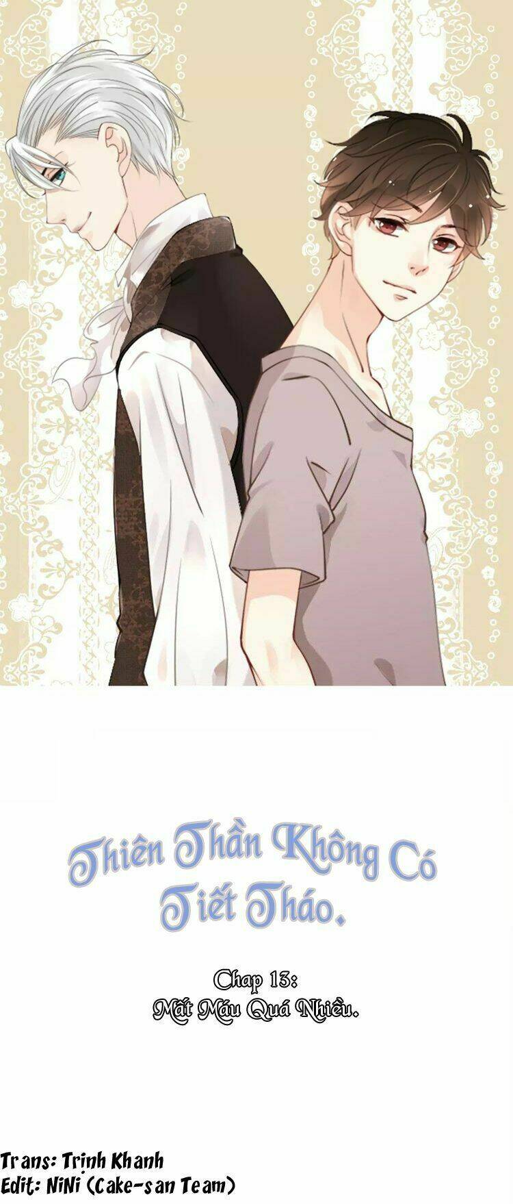 Thiên Thần Không Có Tiết Tháo: Chapter 13