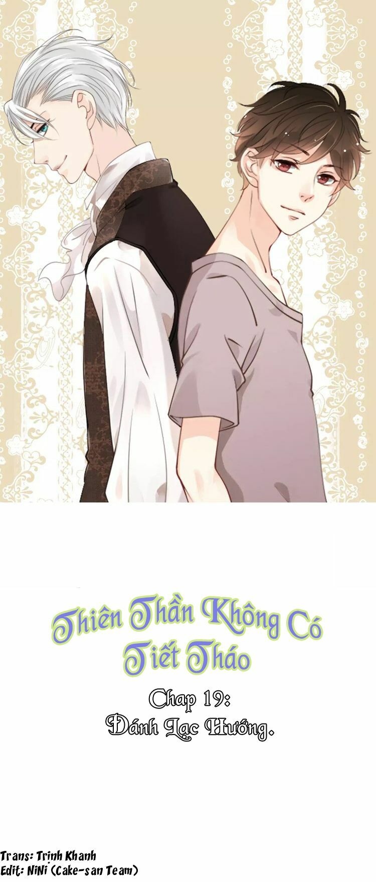 Thiên Thần Không Có Tiết Tháo: Chapter 19