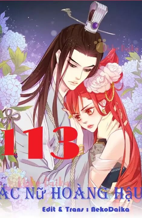 Ác nữ hoàng hậu: Chapter 113