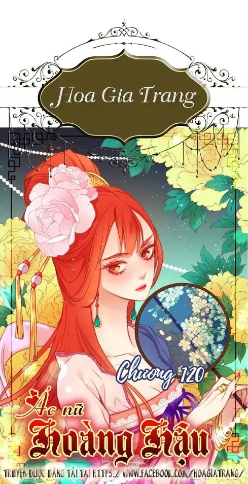 Ác nữ hoàng hậu: Chapter 120