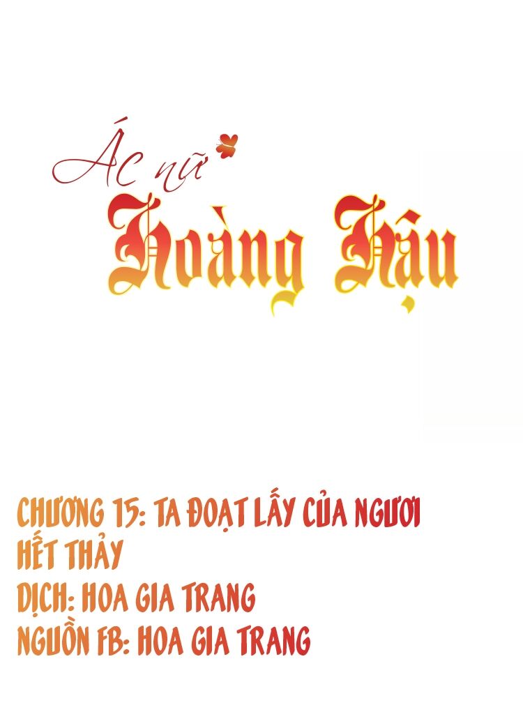 Ác nữ hoàng hậu: Chapter 15