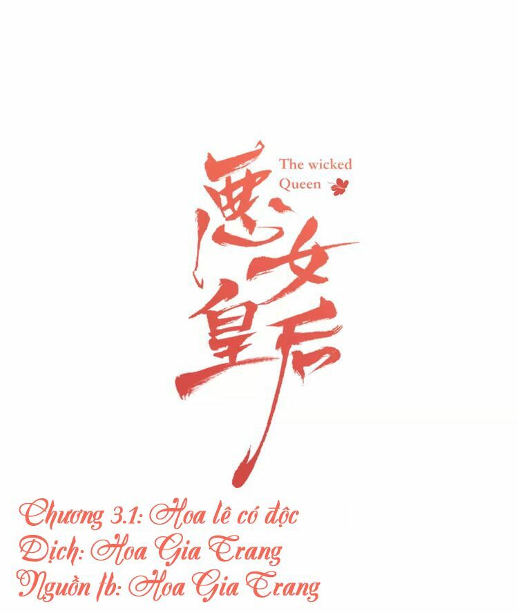 Ác nữ hoàng hậu: Chapter 3.1