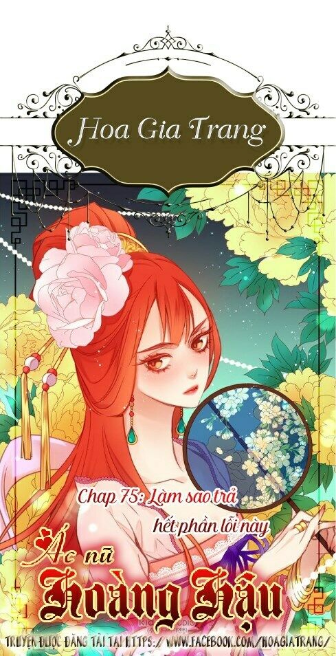 Ác nữ hoàng hậu: Chapter 75