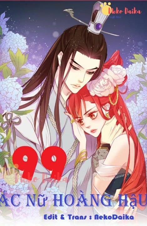 Ác nữ hoàng hậu: Chapter 99