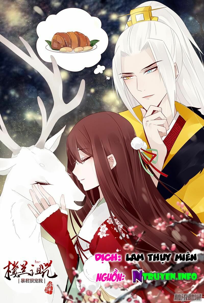 Lời Nguyền Lâu Lan: Bạo Quân Hung Ác Sủng Ái Ta: Chapter 34