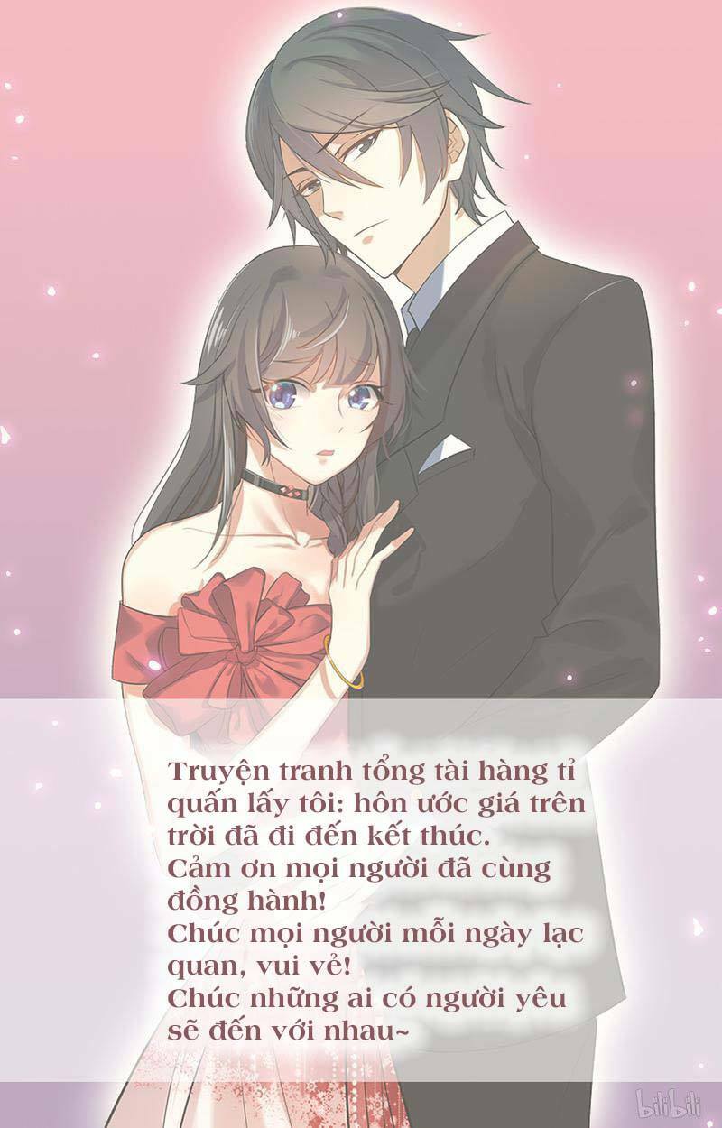 Tổng Tài Hàng Tỉ Quấn Lấy Tôi: Hôn Ước Giá Trên Trời: Chapter 114