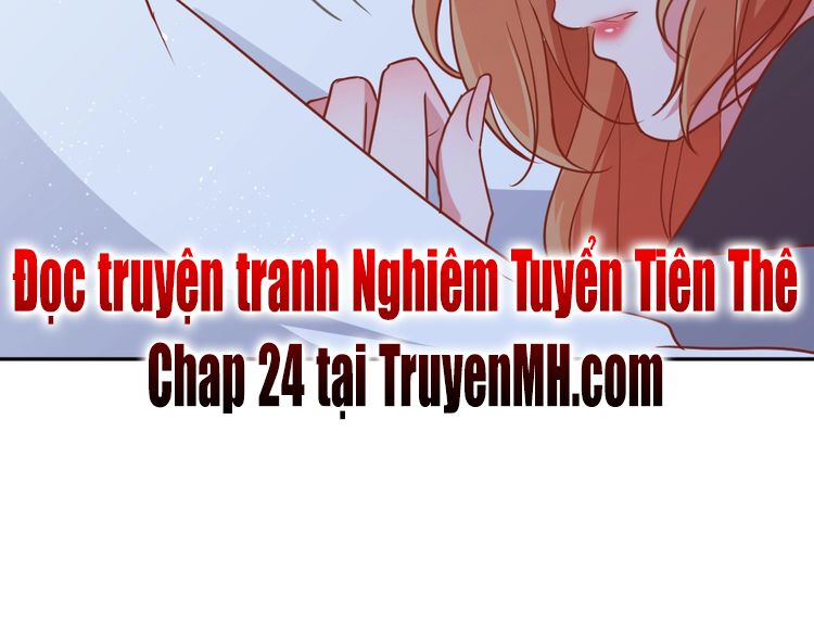 Nghiêm Tuyển Tiên Thê: Chapter 23