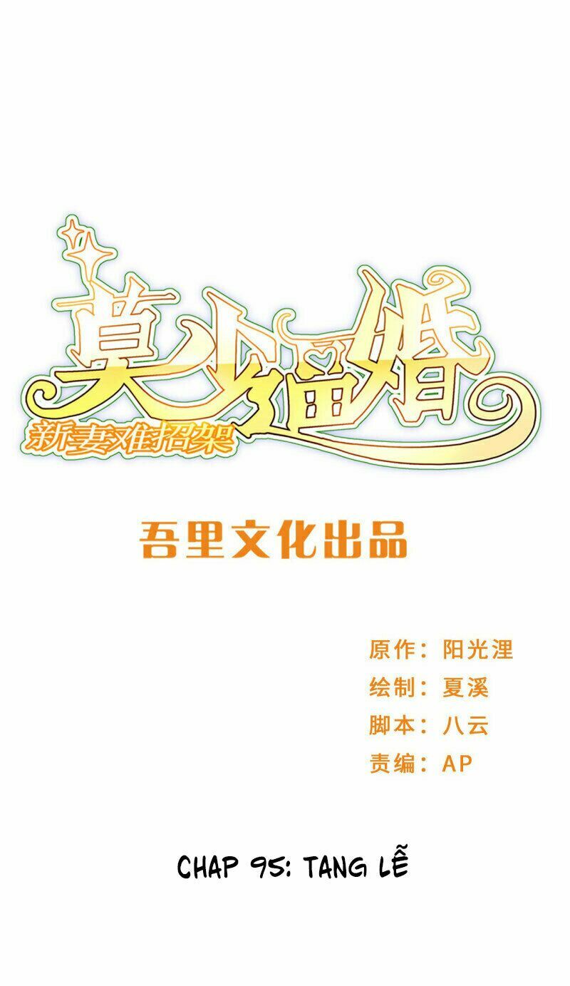 Mạc Thiếu Bức Hôn: Vợ Mới Khó Chống Đỡ: Chapter 95