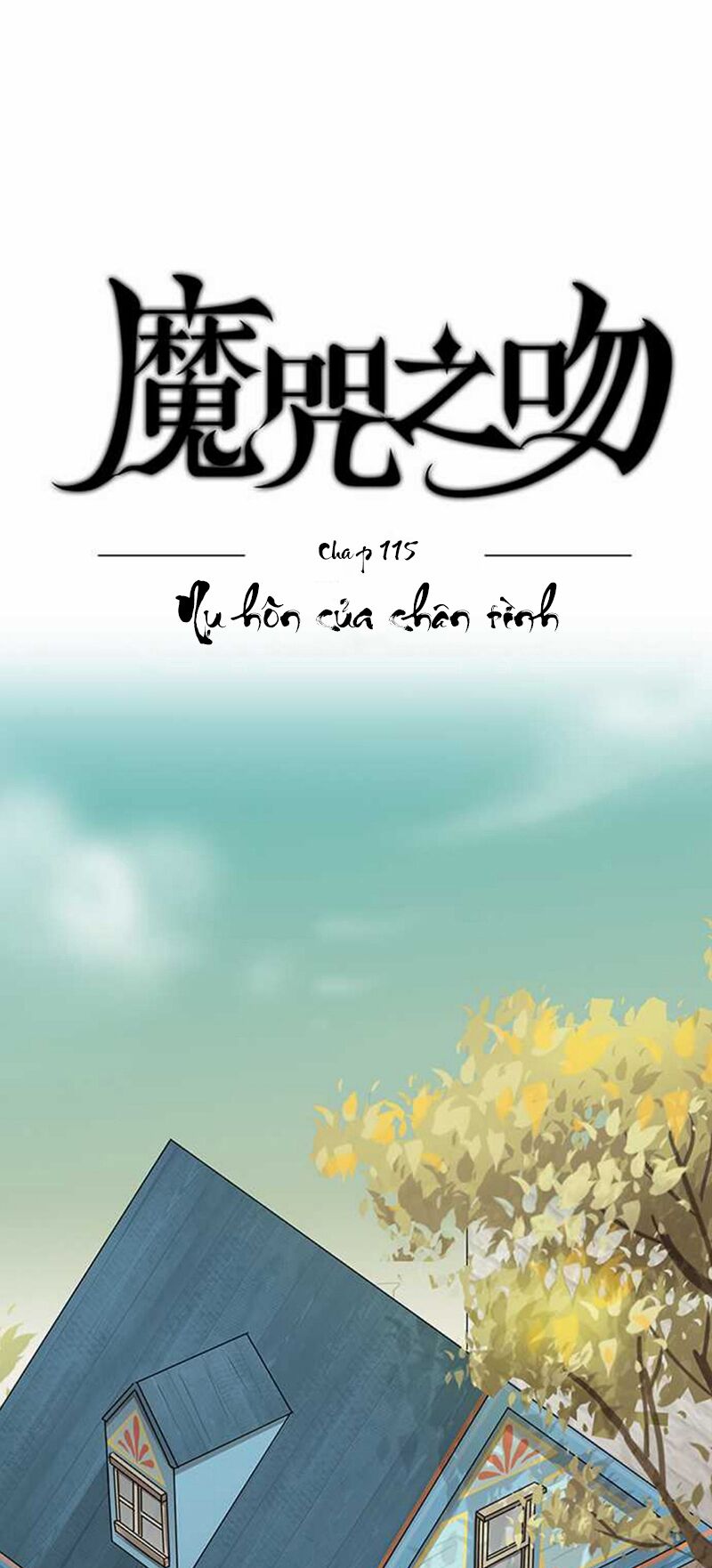 Nụ Hôn Nguyền Rủa: Chapter 114: - END