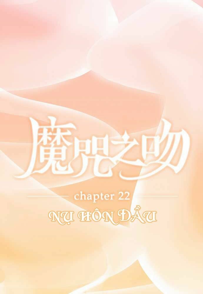 Nụ Hôn Nguyền Rủa: Chapter 22