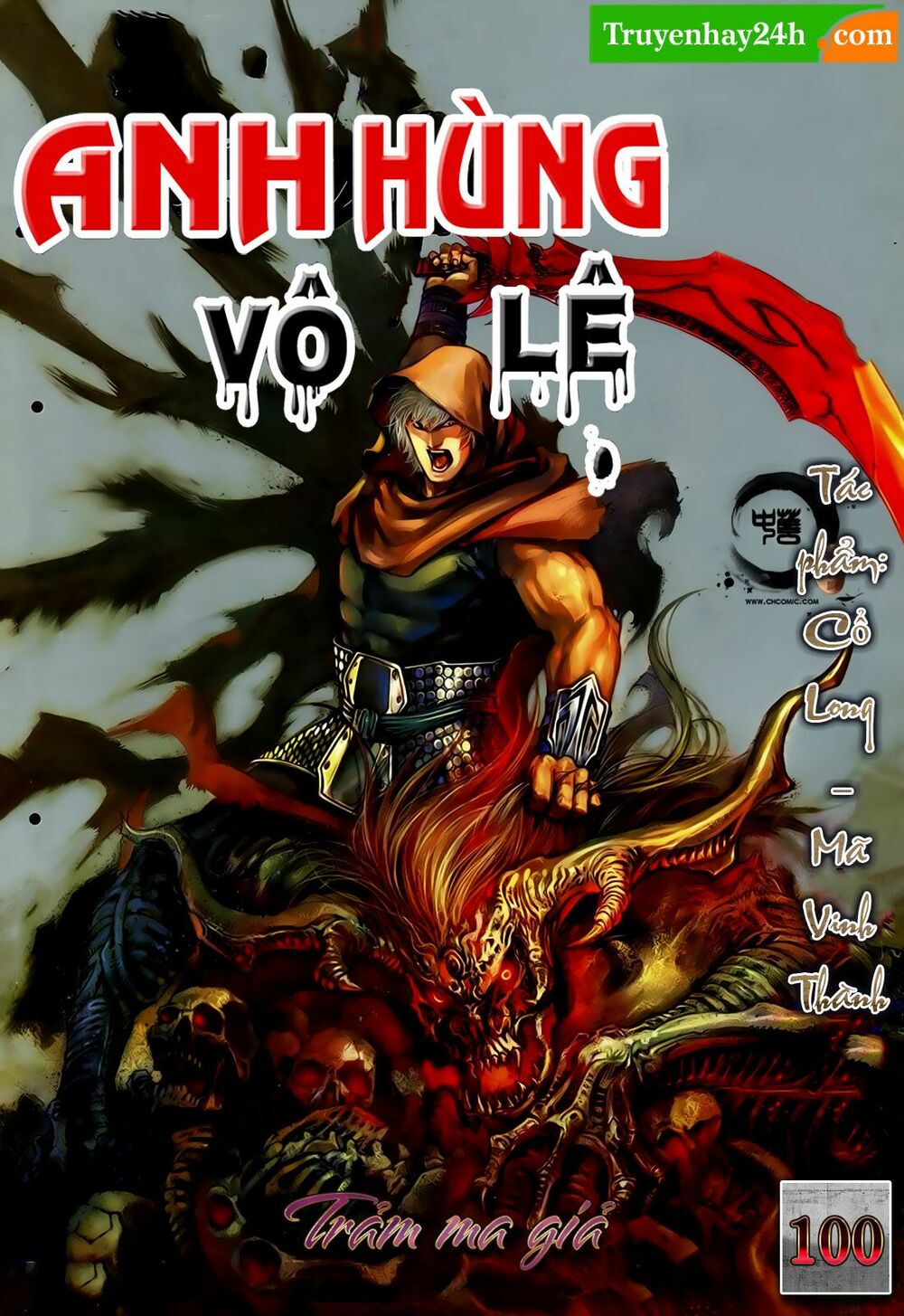 Anh Hùng Vô Lệ: Chapter 100.2
