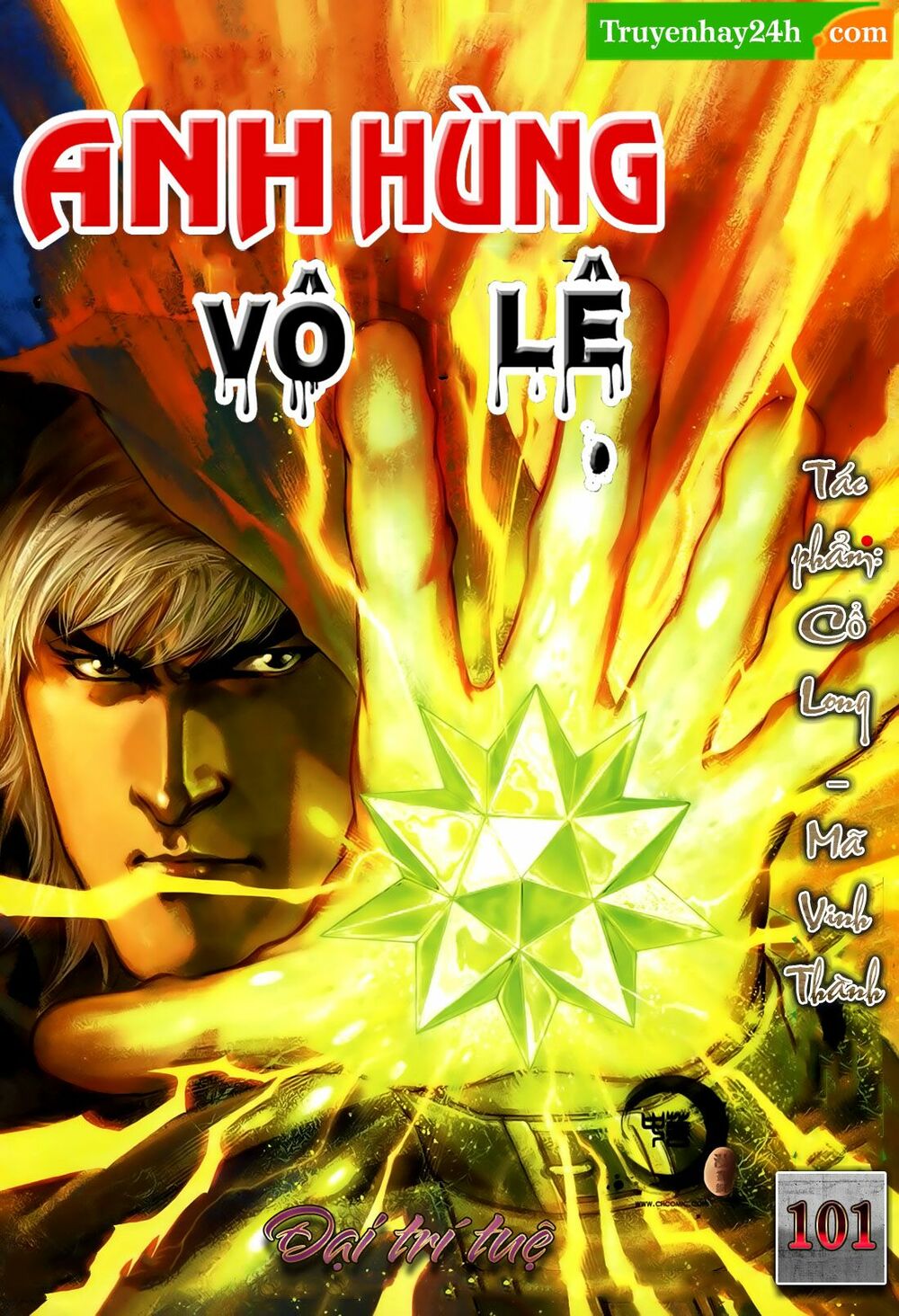 Anh Hùng Vô Lệ: Chapter 101