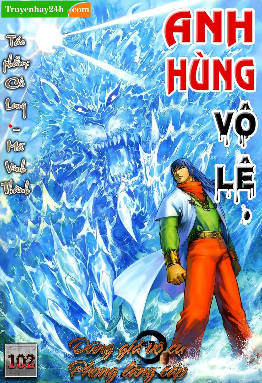 Anh Hùng Vô Lệ: Chapter 102