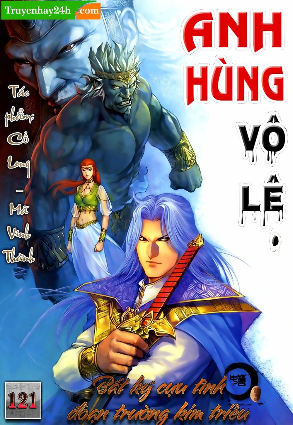 Anh Hùng Vô Lệ: Chapter 121