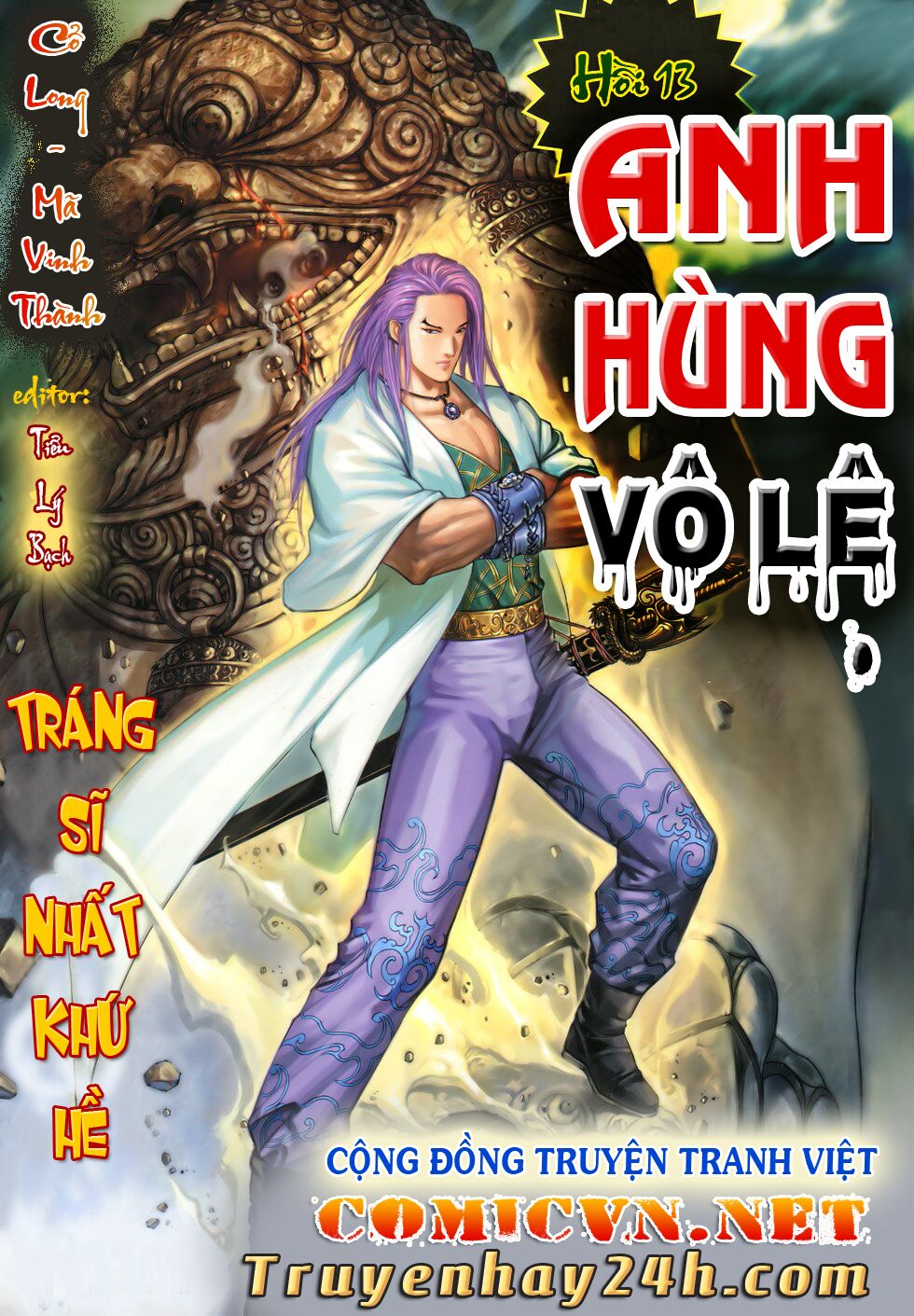 Anh Hùng Vô Lệ: Chapter 13